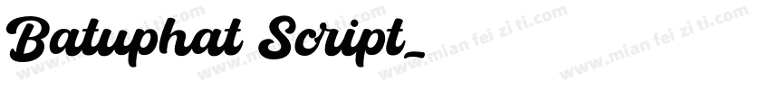 Batuphat Script字体转换